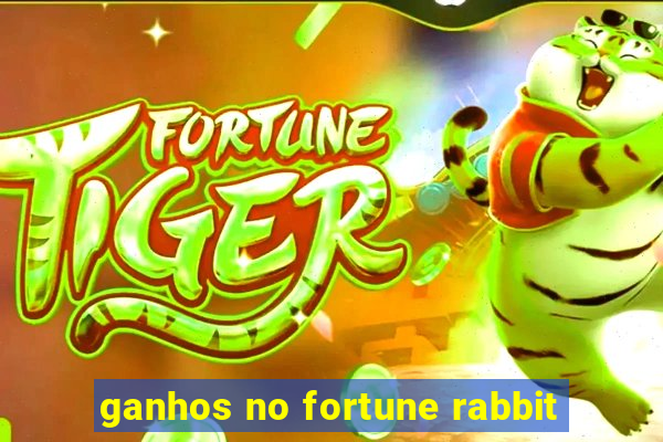 ganhos no fortune rabbit